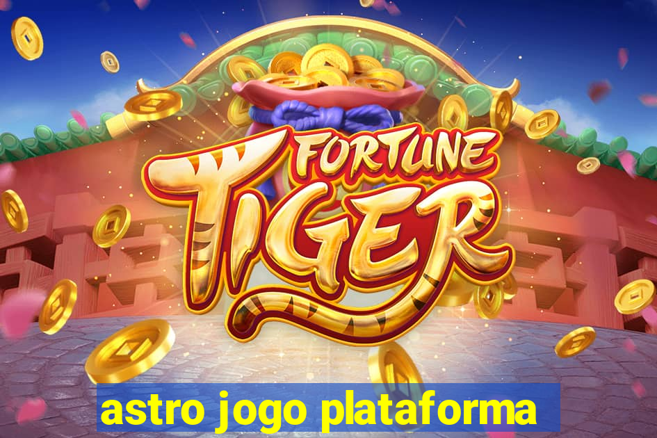 astro jogo plataforma